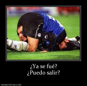 ¿Ya se fué? ¿Puedo salir?