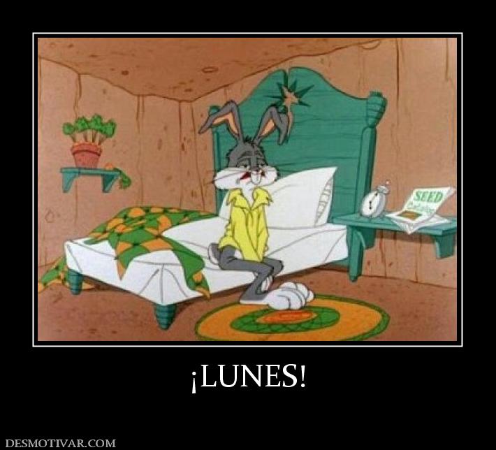 ¡LUNES!