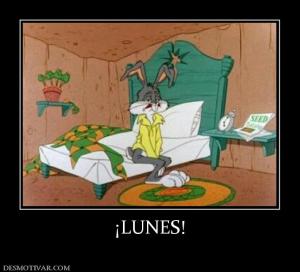 ¡LUNES!