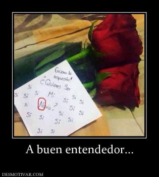 A buen entendedor...