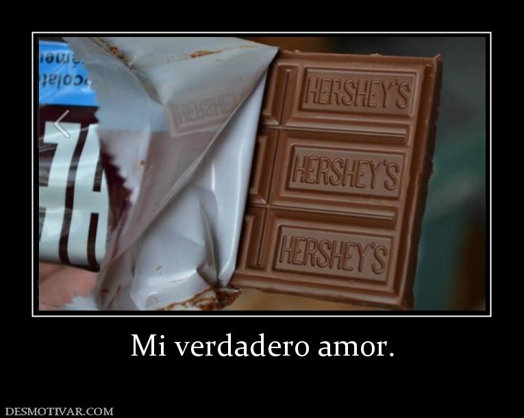 Mi verdadero amor.