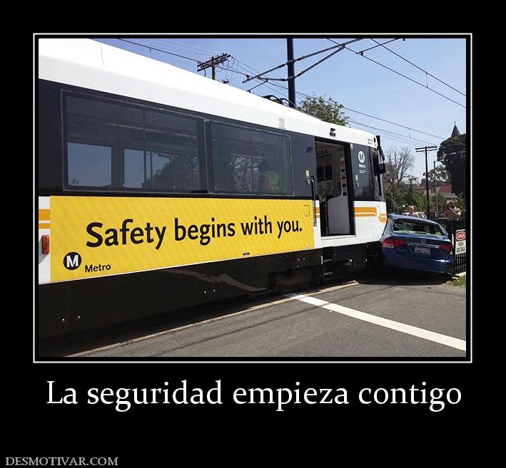 La seguridad empieza contigo