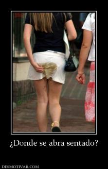 ¿Donde se abra sentado?