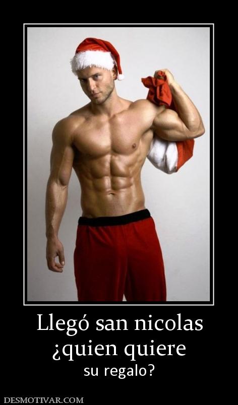Llegó san nicolas ¿quien quiere su regalo?