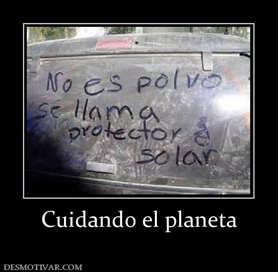 Cuidando el planeta
