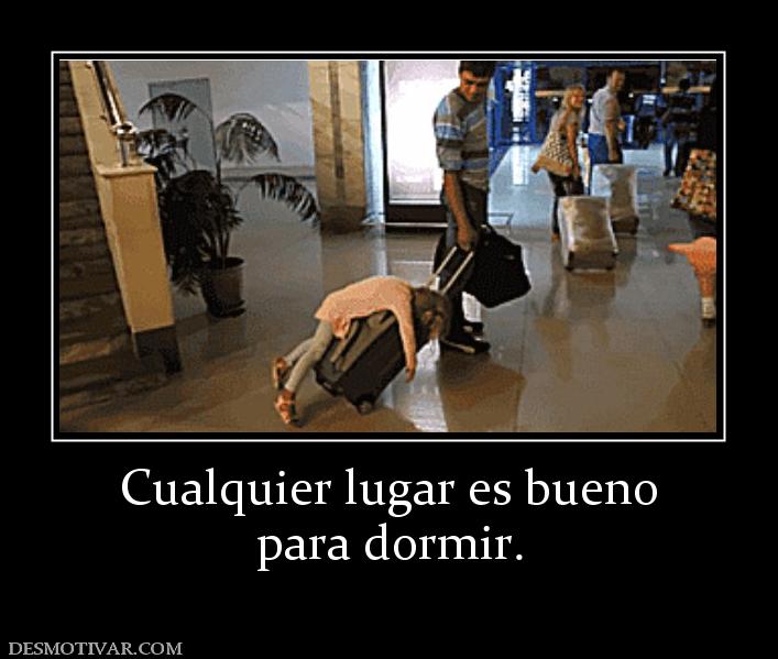 Cualquier lugar es bueno para dormir.