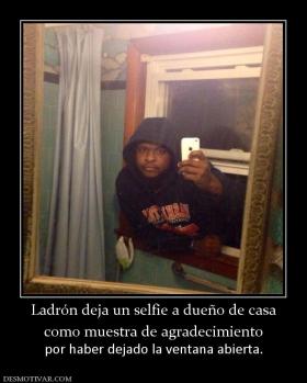 Ladrón deja un selfie a dueño de casa como muestra de agradecimiento por haber dejado la ventana abierta.