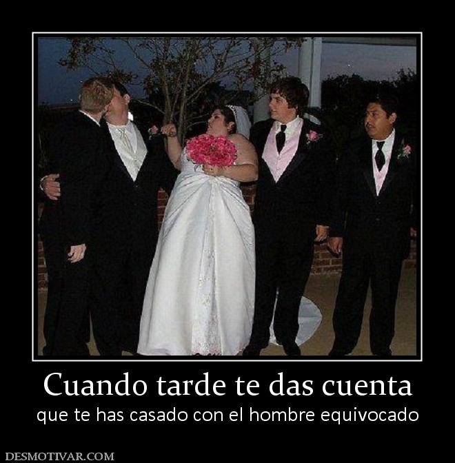 Cuando tarde te das cuenta que te has casado con el hombre equivocado
