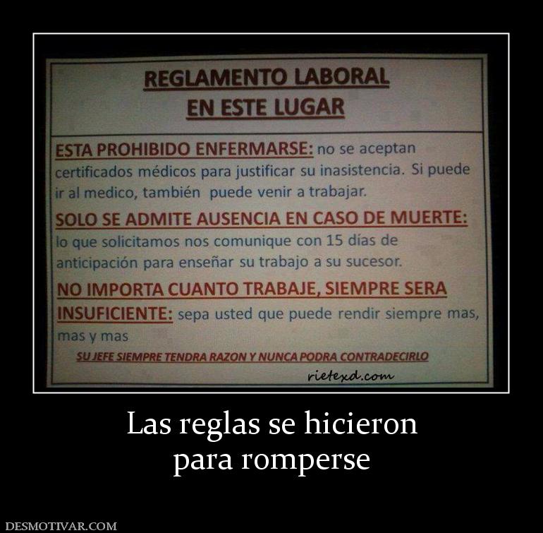 Las reglas se hicieron para romperse