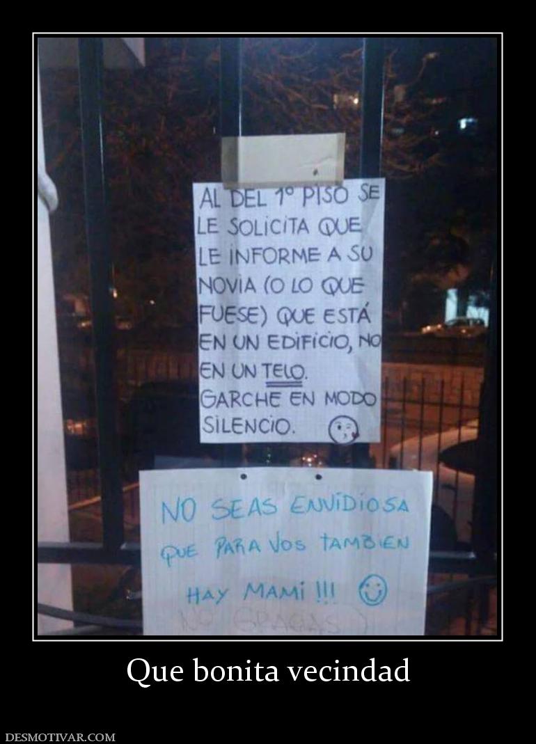 Que bonita vecindad