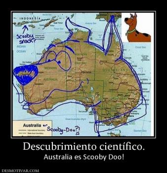 Descubrimiento científico. Australia es Scooby Doo!