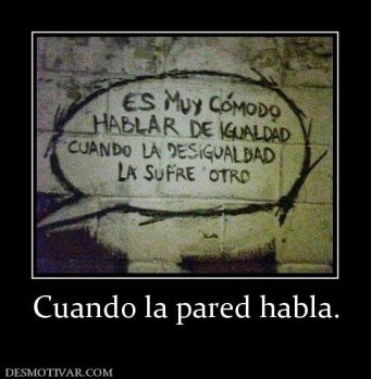 Cuando la pared habla.