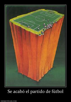 Se acabó el partido de fútbol