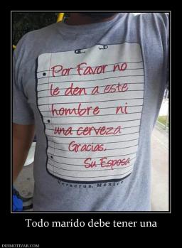 Todo marido debe tener una