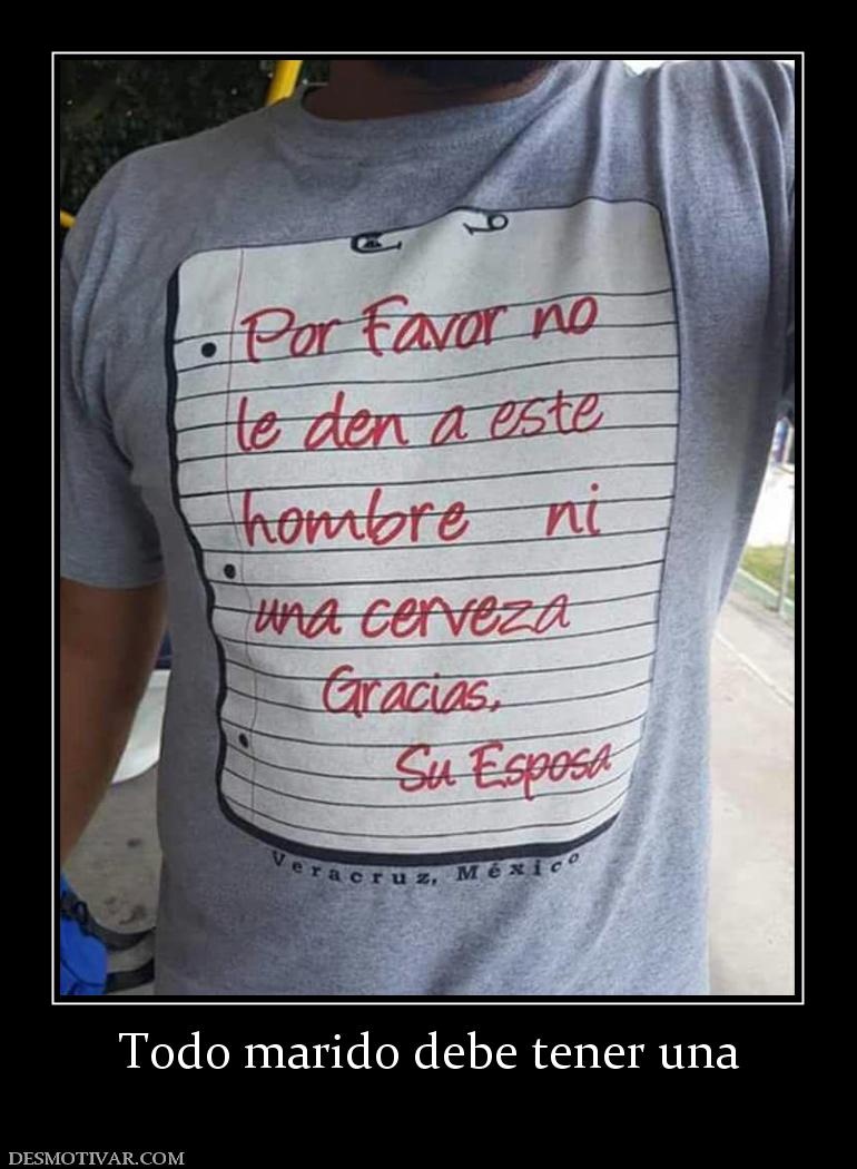 Todo marido debe tener una