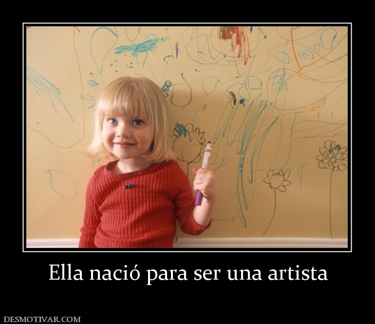 Ella nació para ser una artista