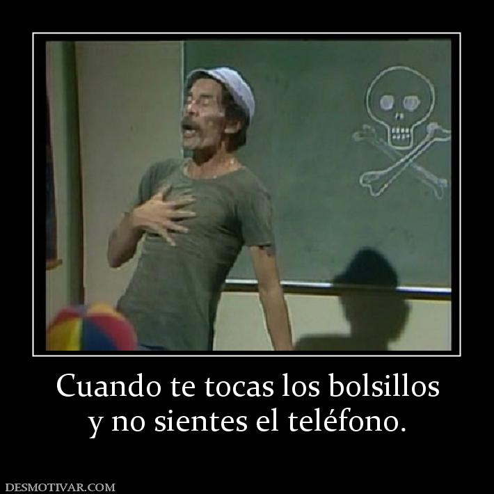 Cuando te tocas los bolsillos y no sientes el teléfono.