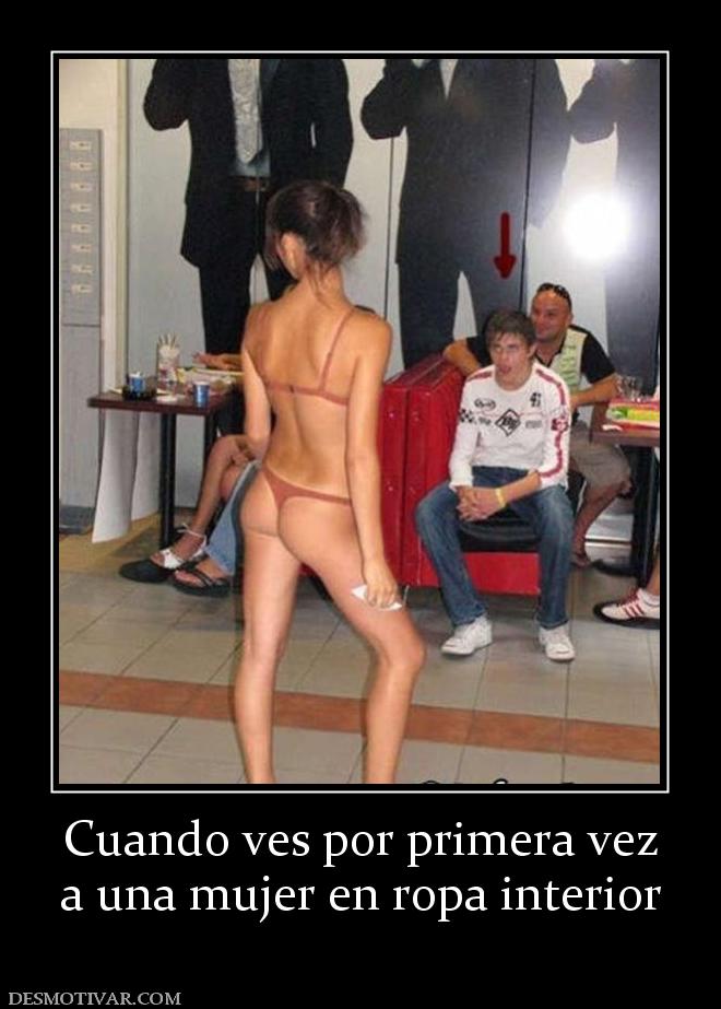 Cuando ves por primera vez a una mujer en ropa interior