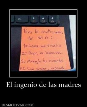 El ingenio de las madres