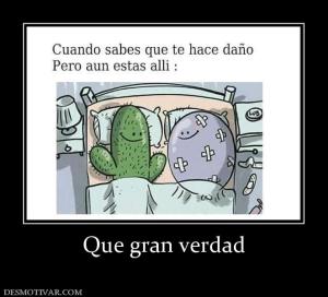 Que gran verdad