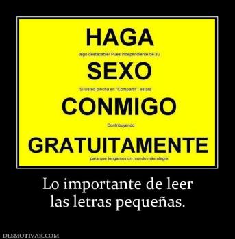 Lo importante de leer las letras pequeñas.