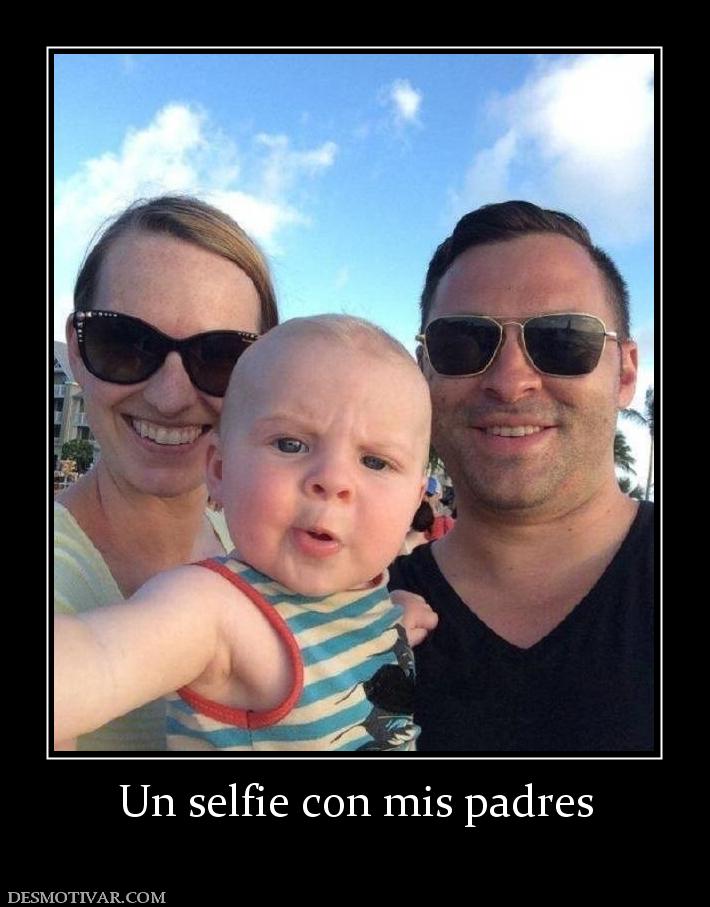 Un selfie con mis padres