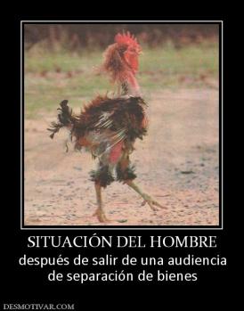 SITUACIÓN DEL HOMBRE después de salir de una audiencia de separación de bienes