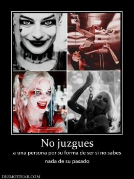 No juzgues a una persona por su forma de ser si no sabes nada de su pasado