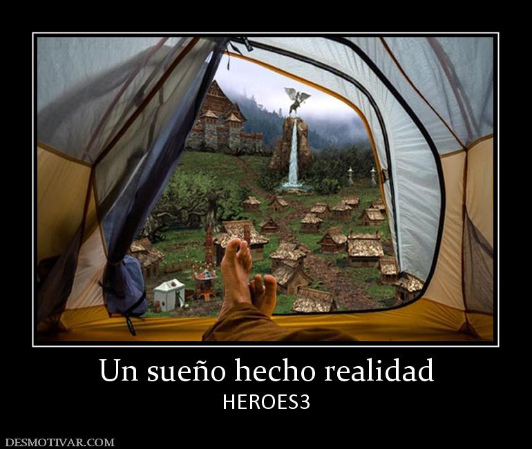 Un sueño hecho realidad HEROES3