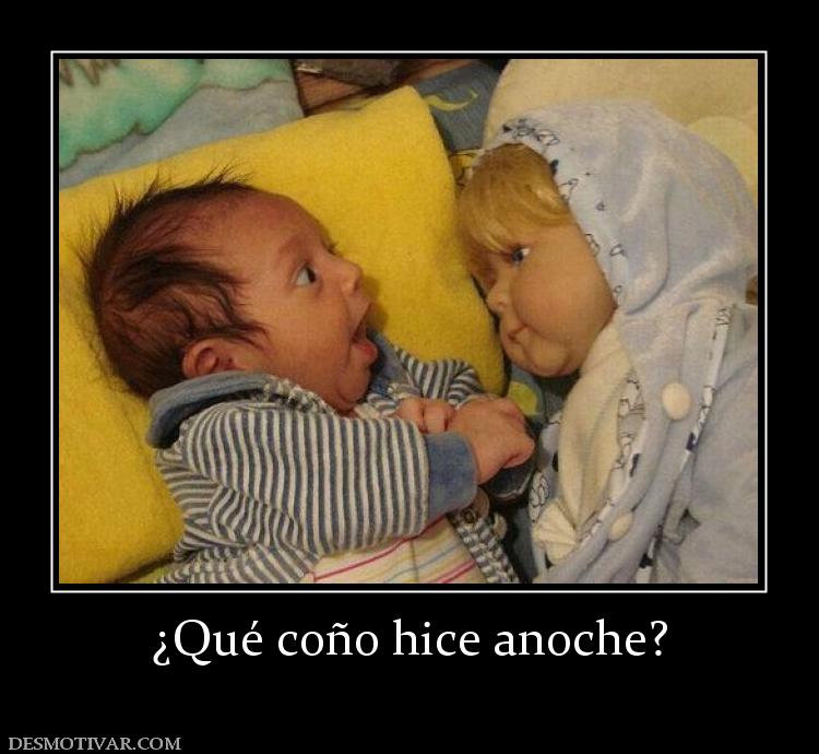 ¿Qué coño hice anoche?