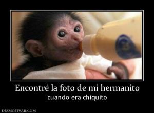 Encontré la foto de mi hermanito cuando era chiquito