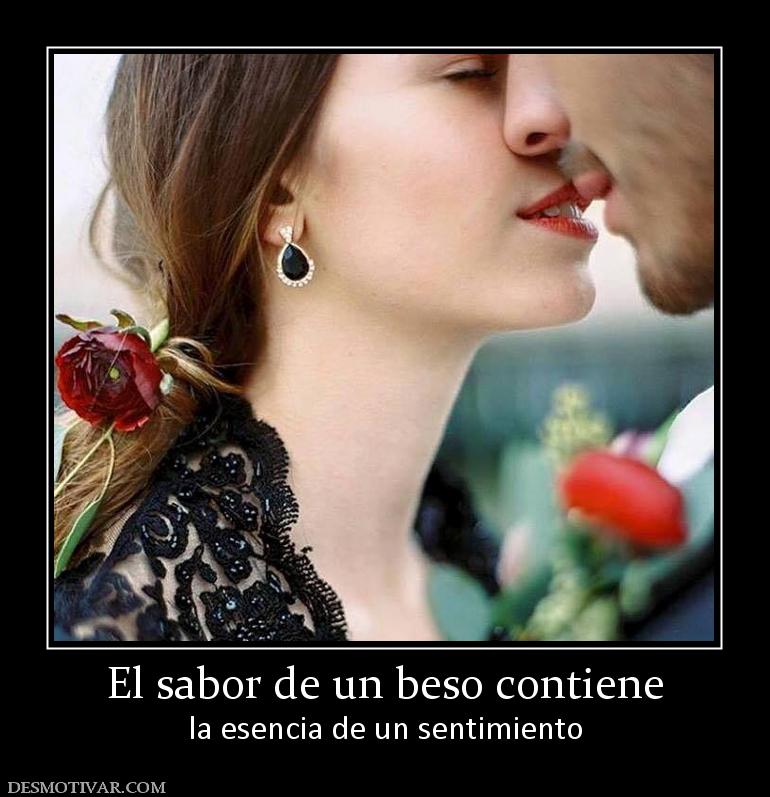 El sabor de un beso contiene la esencia de un sentimiento