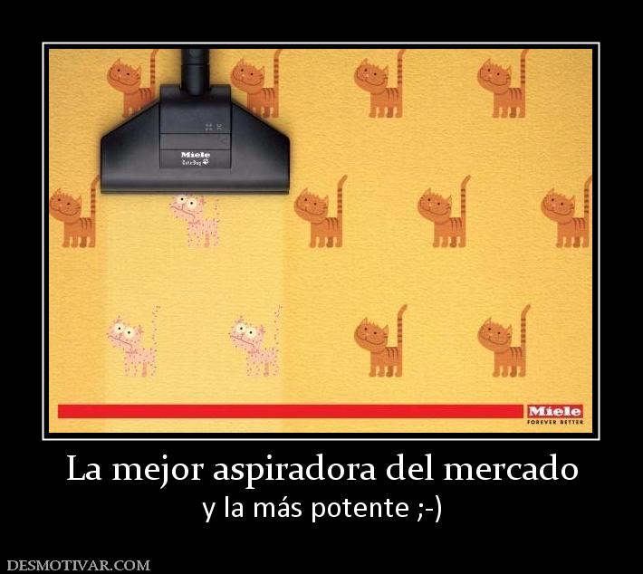 La mejor aspiradora del mercado y la más potente ;-)