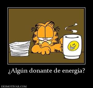 ¿Algún donante de energía?