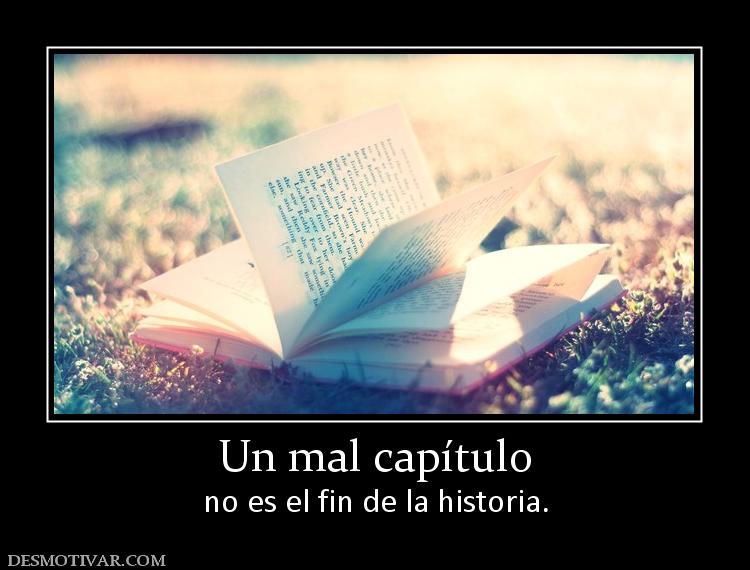 Un mal capítulo no es el fin de la historia.