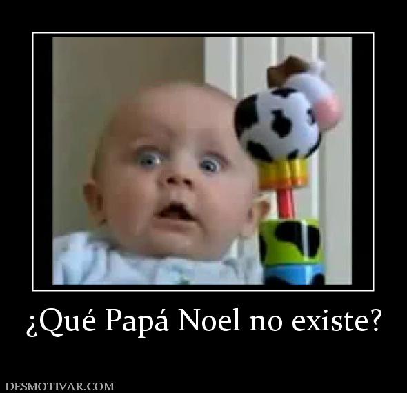 ¿Qué Papá Noel no existe?