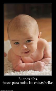 Buenos días, besos para todas las chicas bellas