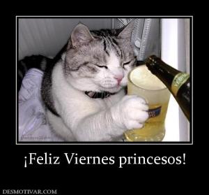 ¡Feliz Viernes princesos!