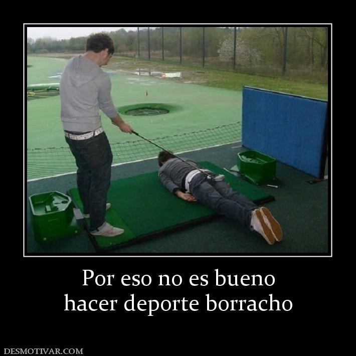 Por eso no es bueno hacer deporte borracho