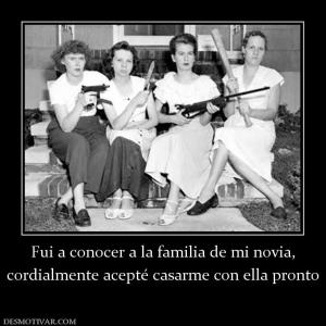 Fui a conocer a la familia de mi novia cordialmente acepté casarme con ella pronto