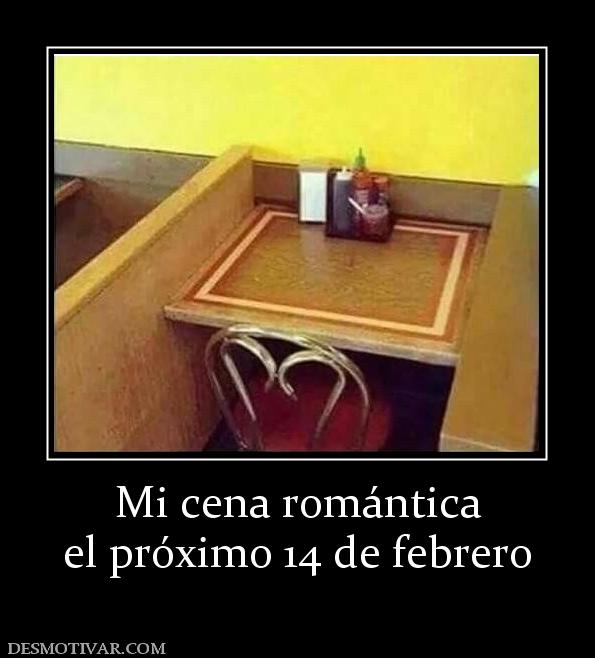 Mi cena romántica el próximo 14 de febrero