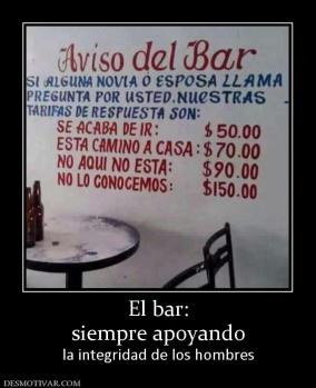 El bar: siempre apoyando la integridad de los hombres