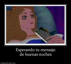 Esperando tu mensaje de buenas noches
