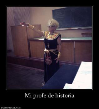 Mi profe de historia