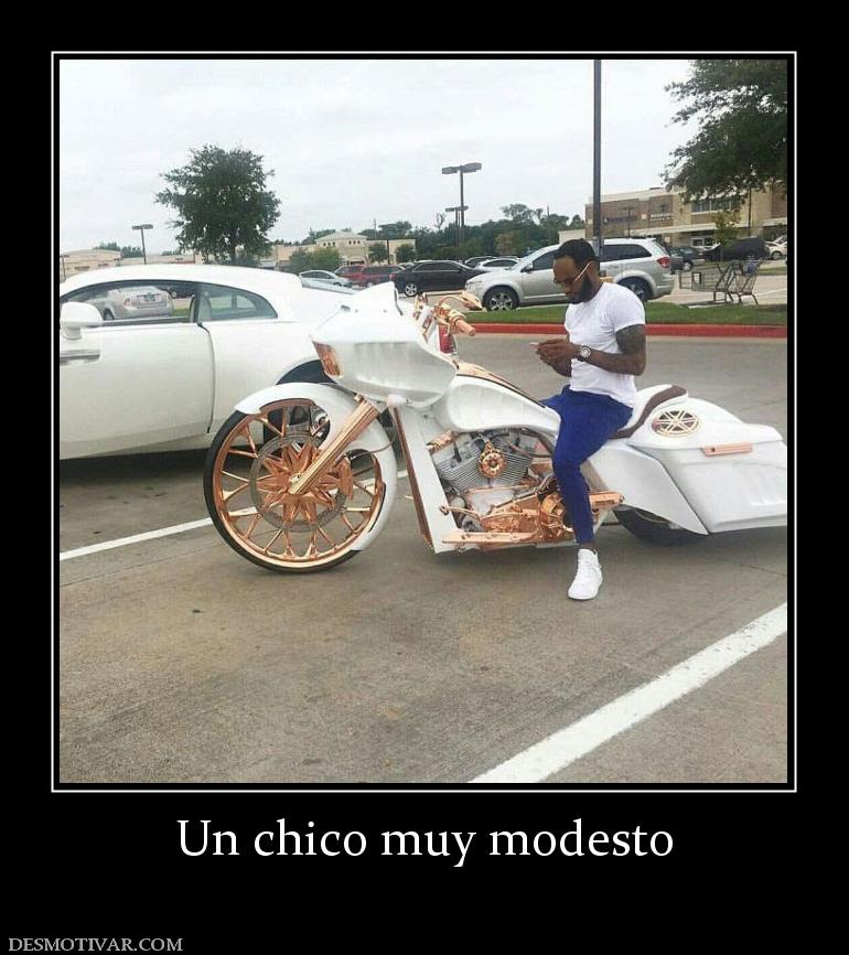 Un chico muy modesto