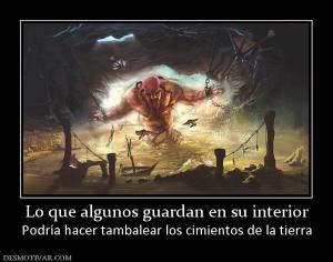 Lo que algunos guardan en su interior Podría hacer tambalear los cimientos de la tierra