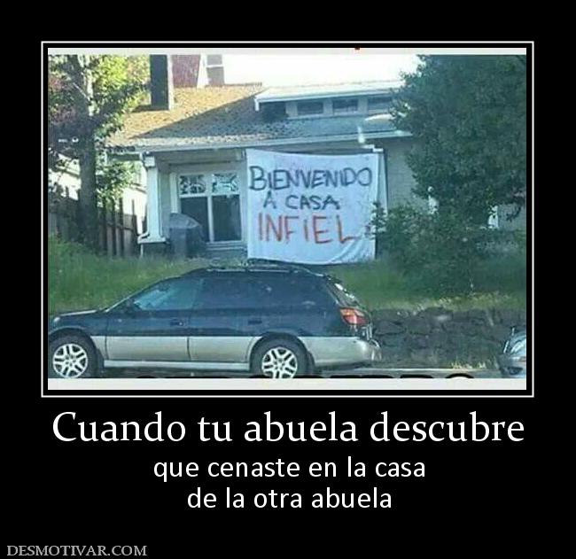 Cuando tu abuela descubre que cenaste en la casa de la otra abuela