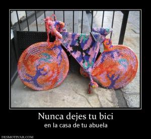 Nunca dejes tu bici en la casa de tu abuela