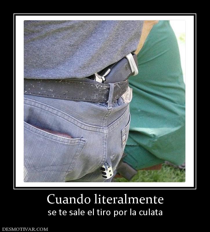 Cuando literalmente se te sale el tiro por la culata