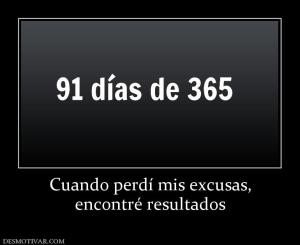 Cuando perdí mis excusas, encontré resultados